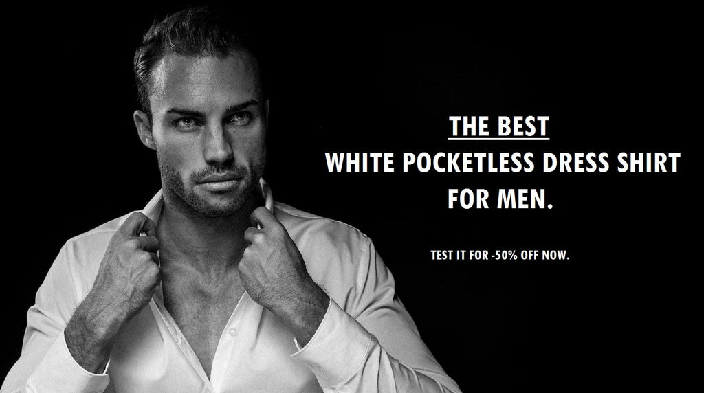 Discover The Best White Pocketless Dress Shirt - Try It For -50% Now | Classy Men Collection Discover The Best White Pocketless Dress Shirt - Try It For -50% Now | Classy Men Collection