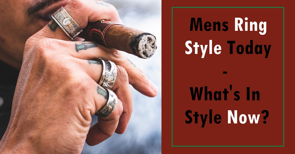 Mens Ring Style Today - What's In Style Now?