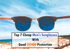 UVカット効果の高い安いメンズサングラストップ7